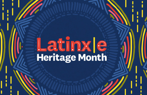 Graphic of Latinx/e Heritage Month
